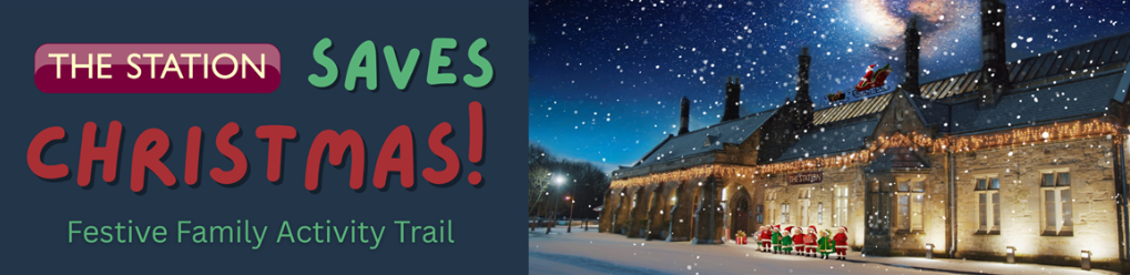 The Station Save Christmas! Activity Trail