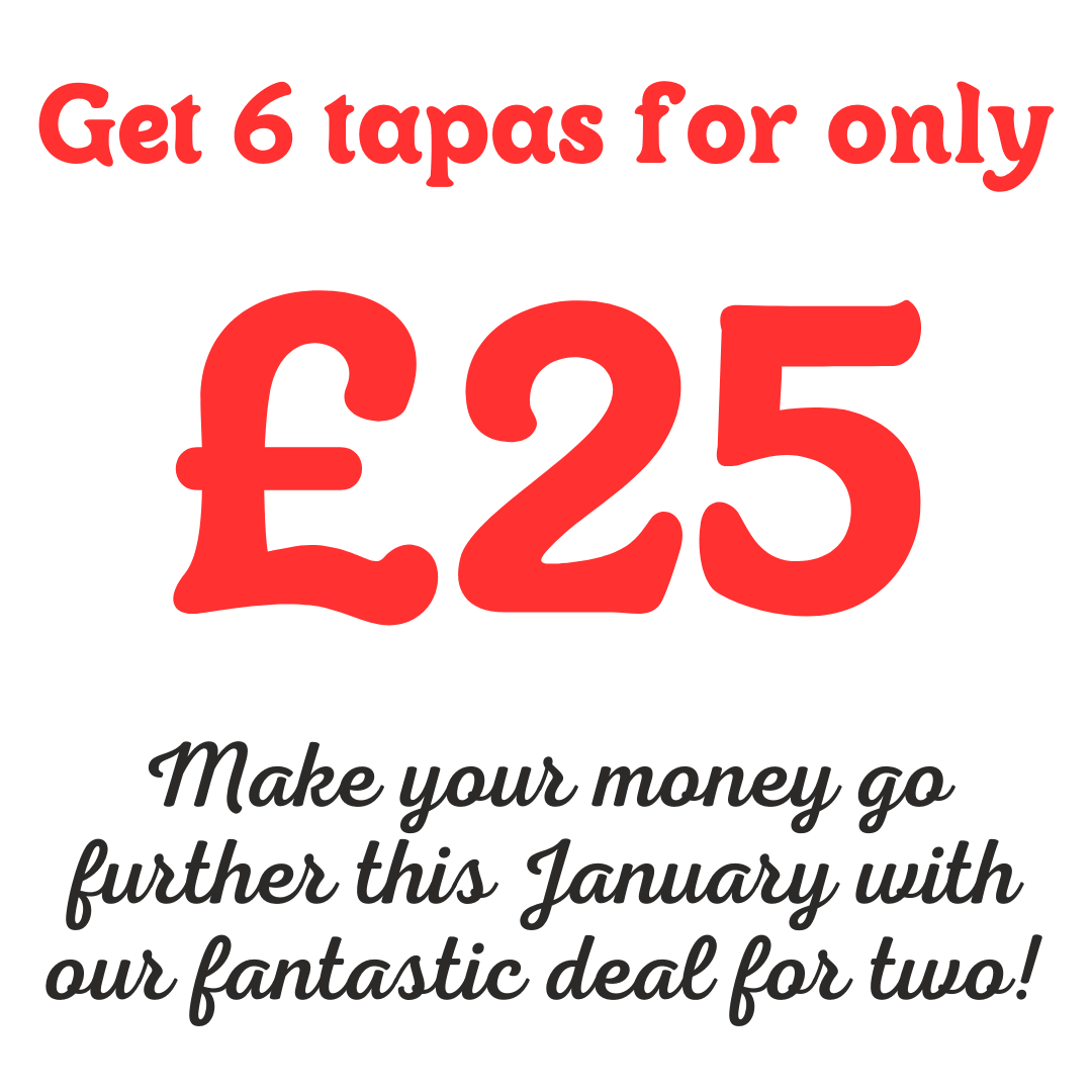 6 tapas for only £25! 4 1