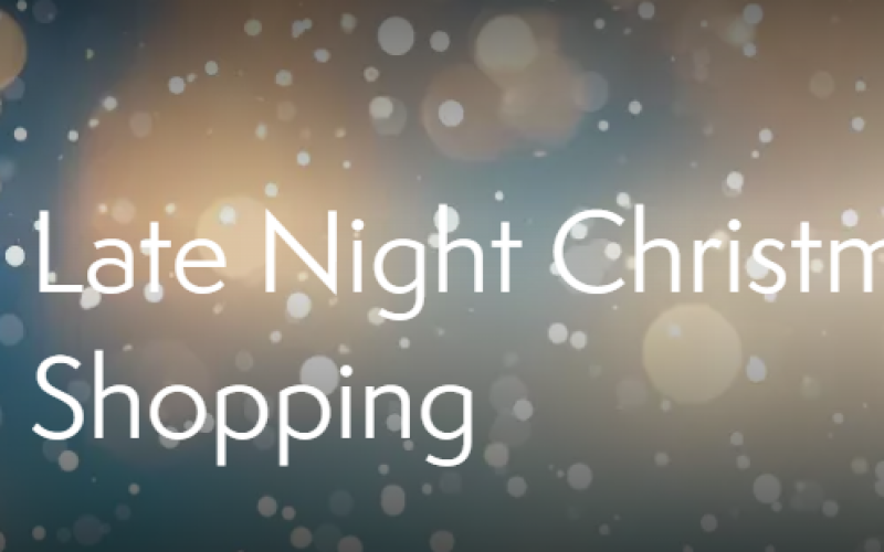 Late Night Christmas Shopping! 15 Late Night Christmas Shopping!